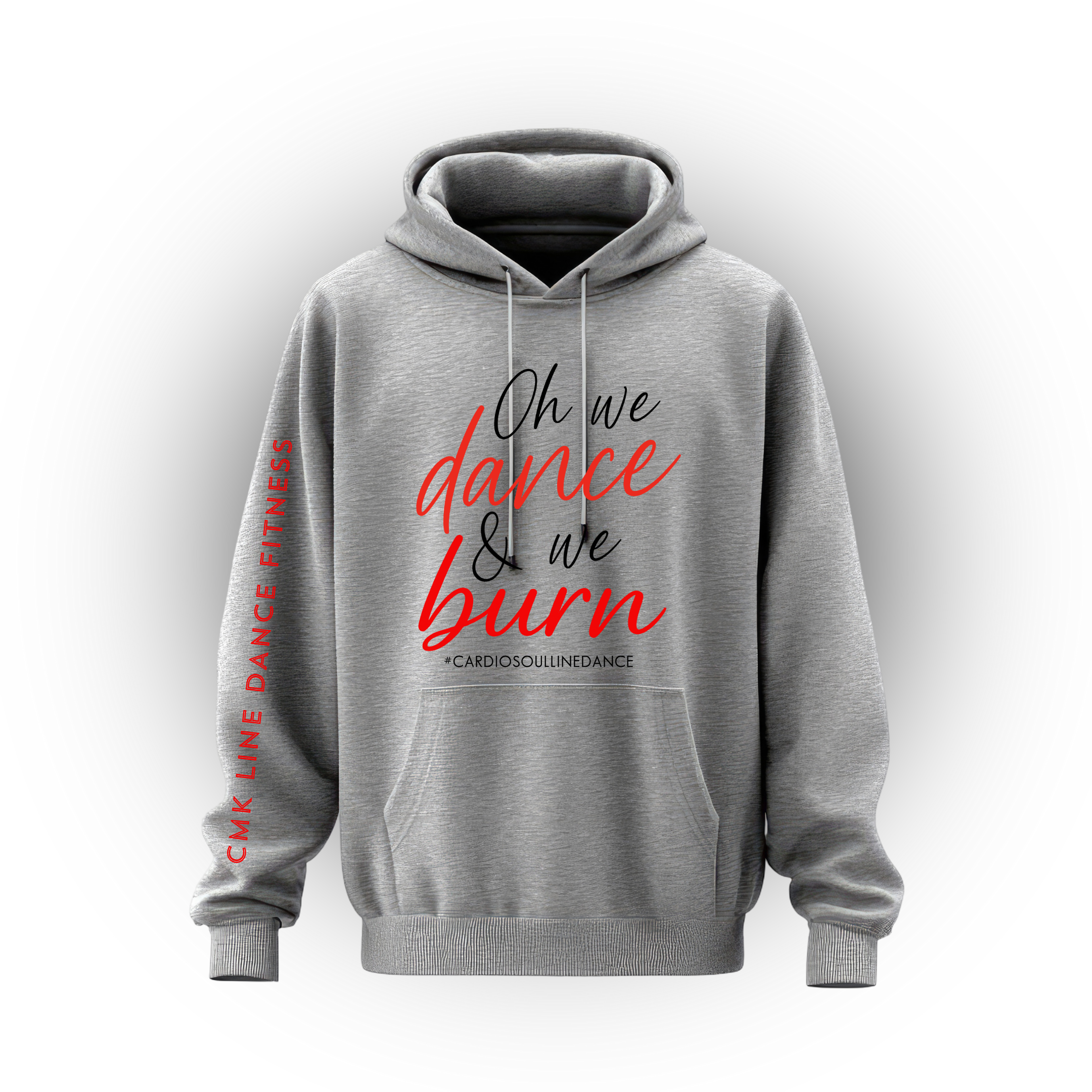 CMK Line Dance Fitness – “Oh We Dance & We Burn” Sweatshirt
