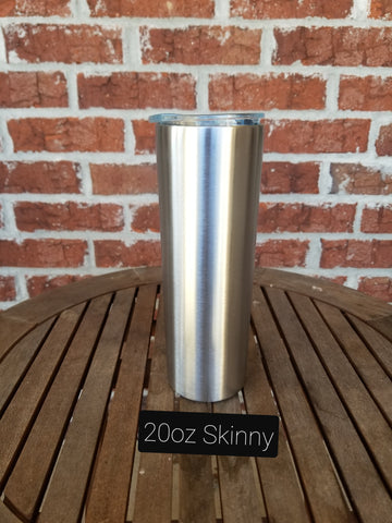 Drinkware - Custom 20oz Skinny Stainless Steel Tumbler
